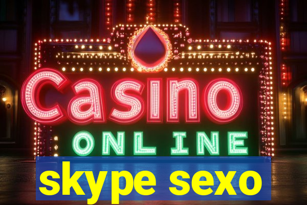 skype sexo